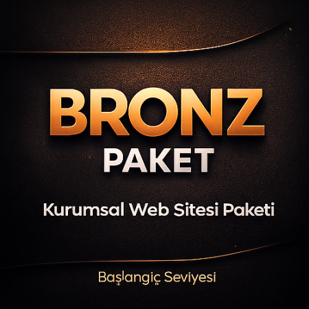 Profesyonel Kurumsal Web Sitesi Tasarım & Geliştirme – BRONZ PAKET